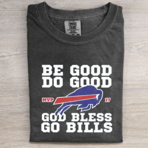 Be Good Do Good God Bless T-shirt