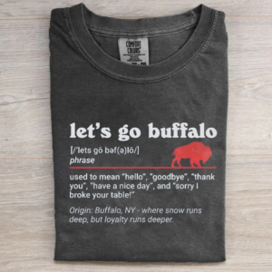 Let's Go Buffalo T-shirt