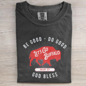 Be Good Do Good Josh MVP Buffalo Football T-shirt