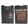 Ben Johnson Good Better Best T-shirt