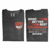 Good Better Best T-shirt