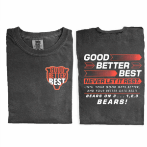 Good Better Best T-shirt