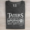 Taters Boil Em Mash Em Stew Em in A Stew LOTR T-shirt
