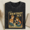 Let's Destroy Ice T-shirt