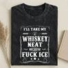 I’ll Take My Whiskey Neat T-shirt