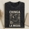 Chinga La Migra T-shirt